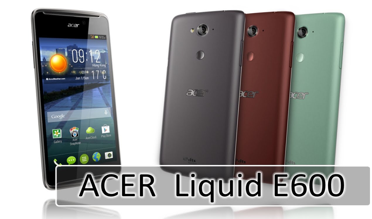 Acer Liquid E600 Smartphone Full Specifications