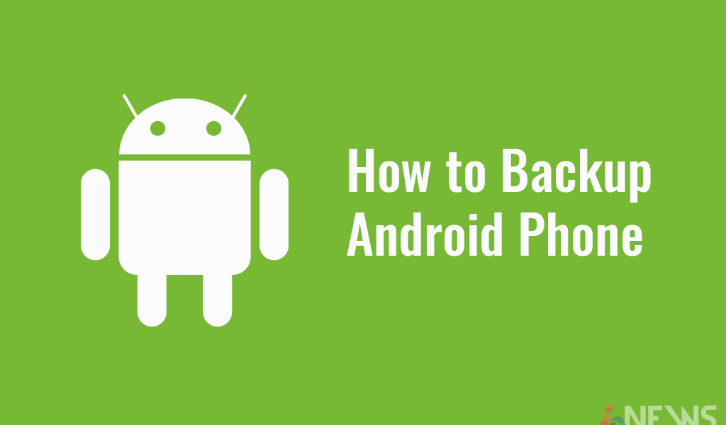 How to Backup Android Phone
