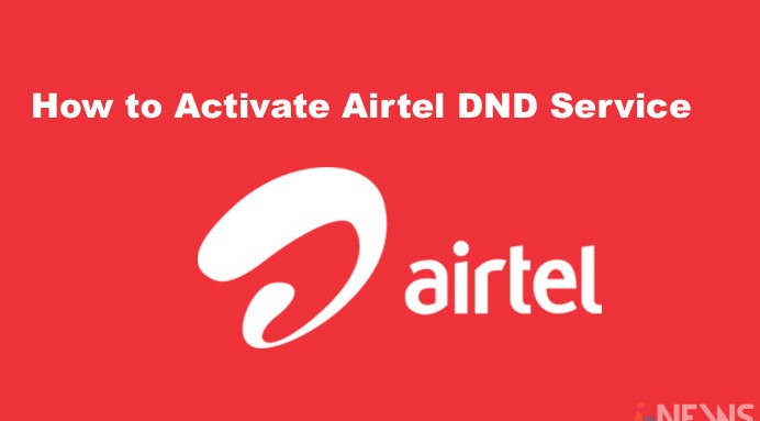 How to Activate DND For Your Airtel Number