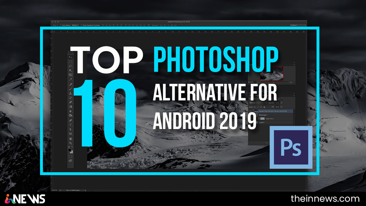 Top 10 Best Photoshop Alternative For Android 2019