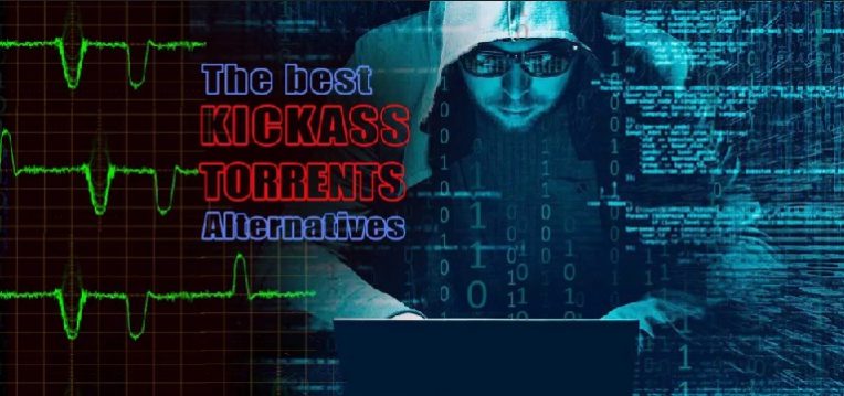 Kickass Torrents Alternatives